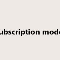 subscription model是什么意思