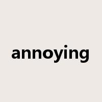 annoying是什么意思