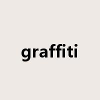 graffiti是什么意思