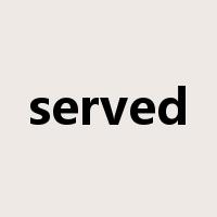 served是什么意思