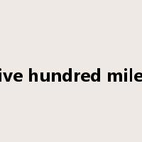 five hundred miles是什么意思