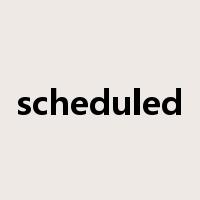 scheduled是什么意思