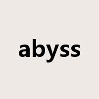 abyss是什么意思
