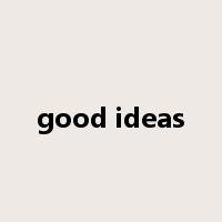 good ideas是什么意思