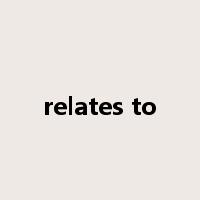 relates to是什么意思