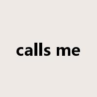 calls me是什么意思