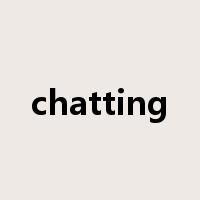 chatting是什么意思