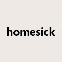 homesick是什么意思