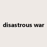 disastrous war是什么意思