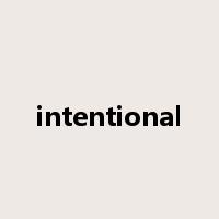 intentional是什么意思