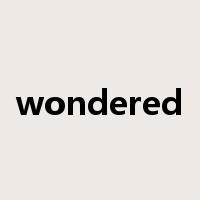 wondered是什么意思
