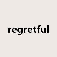 regretful是什么意思