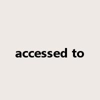 accessed to是什么意思