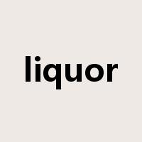 liquor是什么意思