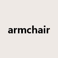 armchair是什么意思