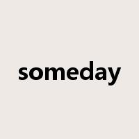 someday是什么意思