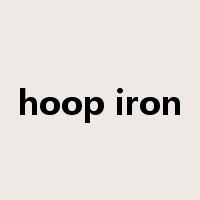 hoop iron是什么意思