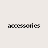accessories是什么意思