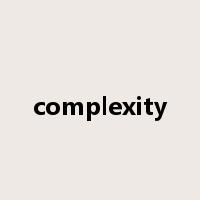 complexity是什么意思