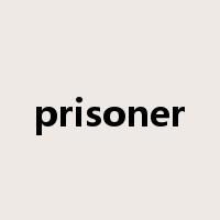 prisoner是什么意思