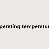 operating temperature是什么意思