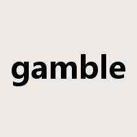gamble是什么意思