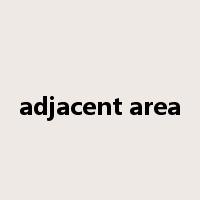 adjacent area是什么意思