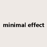 minimal effect是什么意思