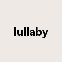 lullaby是什么意思