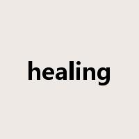 healing是什么意思