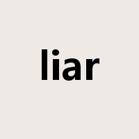 liar是什么意思