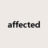 affected是什么意思