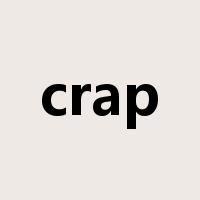 crap是什么意思