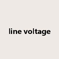 line voltage是什么意思