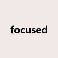 focused是什么意思