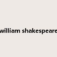 william shakespeare是什么意思