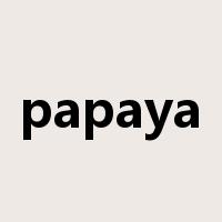 papaya是什么意思