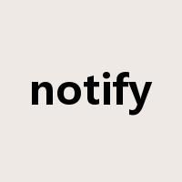 notify是什么意思