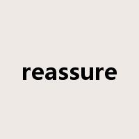 reassure是什么意思