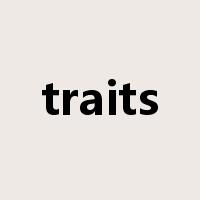 traits是什么意思