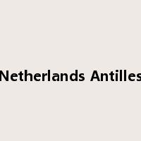 Netherlands Antilles是什么意思