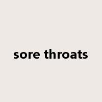 sore throats是什么意思