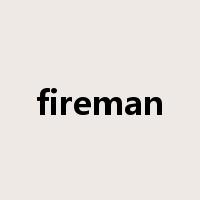 fireman是什么意思