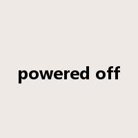 powered off是什么意思