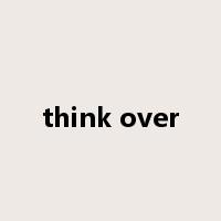 think over是什么意思