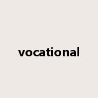 vocational是什么意思