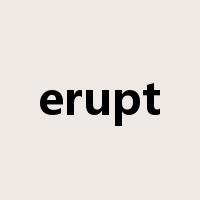 erupt是什么意思