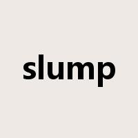 slump是什么意思