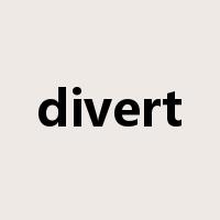 divert是什么意思