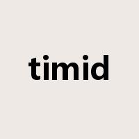 timid是什么意思